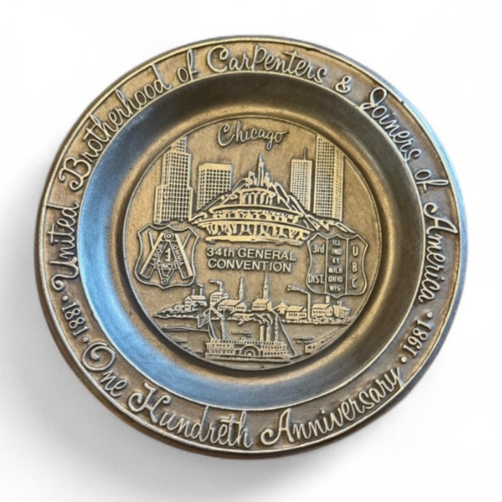 UBC Carpenters Union 100th Anniversary Plate Chicago 1981 Vintage Metal Gift